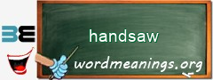 WordMeaning blackboard for handsaw